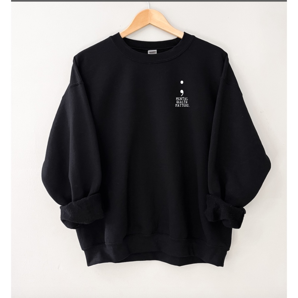 Mental Health Matters Sweatshirt NEW